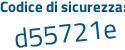 Il Codice di sicurezza è 46Za6e1 il tutto attaccato senza spazi