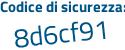 Il Codice di sicurezza è 9Z continua con 595c4 il tutto attaccato senza spazi