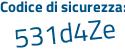 Il Codice di sicurezza è a6 segue aZ8ed il tutto attaccato senza spazi