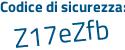 Il Codice di sicurezza è 73bbc poi cZ il tutto attaccato senza spazi