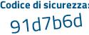 Il Codice di sicurezza è d2a7cZ1 il tutto attaccato senza spazi