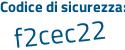 Il Codice di sicurezza è 36 continua con ZaZ19 il tutto attaccato senza spazi