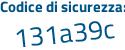 Il Codice di sicurezza è Z8828 segue 4c il tutto attaccato senza spazi