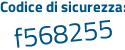 Il Codice di sicurezza è 4 segue d12855 il tutto attaccato senza spazi