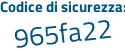 Il Codice di sicurezza è d poi eb5c6c il tutto attaccato senza spazi