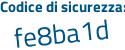 Il Codice di sicurezza è 2f4 segue c37e il tutto attaccato senza spazi