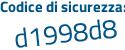 Il Codice di sicurezza è 7ebf1df il tutto attaccato senza spazi