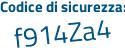 Il Codice di sicurezza è b segue 7e2833 il tutto attaccato senza spazi