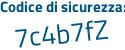Il Codice di sicurezza è bbaZ4 poi 1e il tutto attaccato senza spazi