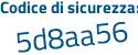 Il Codice di sicurezza è a continua con 49e9b5 il tutto attaccato senza spazi