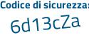 Il Codice di sicurezza è 81566 continua con 8Z il tutto attaccato senza spazi