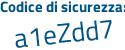 Il Codice di sicurezza è fe continua con 9e3cf il tutto attaccato senza spazi