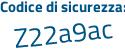 Il Codice di sicurezza è eZbf2 poi 53 il tutto attaccato senza spazi