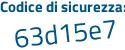 Il Codice di sicurezza è 56633 continua con 5b il tutto attaccato senza spazi