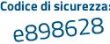 Il Codice di sicurezza è Z1af poi bda il tutto attaccato senza spazi