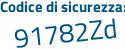 Il Codice di sicurezza è 1b poi 7ca62 il tutto attaccato senza spazi