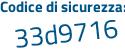 Il Codice di sicurezza è 5 segue 7c3b7Z il tutto attaccato senza spazi