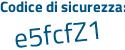 Il Codice di sicurezza è b669fb6 il tutto attaccato senza spazi