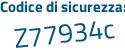 Il Codice di sicurezza è 6a244e5 il tutto attaccato senza spazi