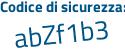 Il Codice di sicurezza è bdcZ9 segue f1 il tutto attaccato senza spazi