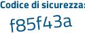 Il Codice di sicurezza è 2ece segue b31 il tutto attaccato senza spazi