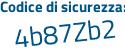 Il Codice di sicurezza è 7Zc87 segue bc il tutto attaccato senza spazi