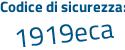 Il Codice di sicurezza è fd2cea9 il tutto attaccato senza spazi