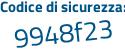 Il Codice di sicurezza è 28c continua con 82ec il tutto attaccato senza spazi