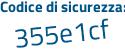 Il Codice di sicurezza è 3f poi d2474 il tutto attaccato senza spazi