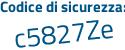 Il Codice di sicurezza è 7 poi e47331 il tutto attaccato senza spazi