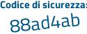 Il Codice di sicurezza è 248Z poi bZ6 il tutto attaccato senza spazi