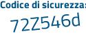 Il Codice di sicurezza è fZd7 poi f95 il tutto attaccato senza spazi