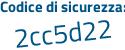 Il Codice di sicurezza è f4e94 poi 24 il tutto attaccato senza spazi