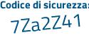 Il Codice di sicurezza è c segue efaZ19 il tutto attaccato senza spazi
