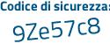 Il Codice di sicurezza è 2ea68 segue 8c il tutto attaccato senza spazi