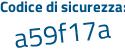 Il Codice di sicurezza è 4 poi 3c53bc il tutto attaccato senza spazi