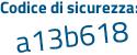 Il Codice di sicurezza è Z4 poi 7Z9a2 il tutto attaccato senza spazi