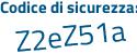 Il Codice di sicurezza è a7c poi d1c5 il tutto attaccato senza spazi