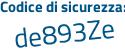 Il Codice di sicurezza è dbc1d71 il tutto attaccato senza spazi