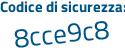 Il Codice di sicurezza è 9f88d2d il tutto attaccato senza spazi