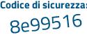 Il Codice di sicurezza è af continua con 68cc3 il tutto attaccato senza spazi