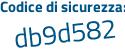Il Codice di sicurezza è e2 segue 56a96 il tutto attaccato senza spazi