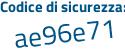 Il Codice di sicurezza è 3Z4314f il tutto attaccato senza spazi