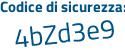 Il Codice di sicurezza è a8bd poi 978 il tutto attaccato senza spazi