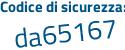Il Codice di sicurezza è 2Ze51 segue bd il tutto attaccato senza spazi