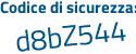 Il Codice di sicurezza è 6Z95f poi a2 il tutto attaccato senza spazi