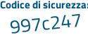 Il Codice di sicurezza è 87 segue f2533 il tutto attaccato senza spazi