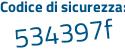 Il Codice di sicurezza è a672d96 il tutto attaccato senza spazi