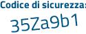 Il Codice di sicurezza è af poi fc2ee il tutto attaccato senza spazi
