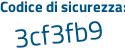 Il Codice di sicurezza è 49b29 poi de il tutto attaccato senza spazi